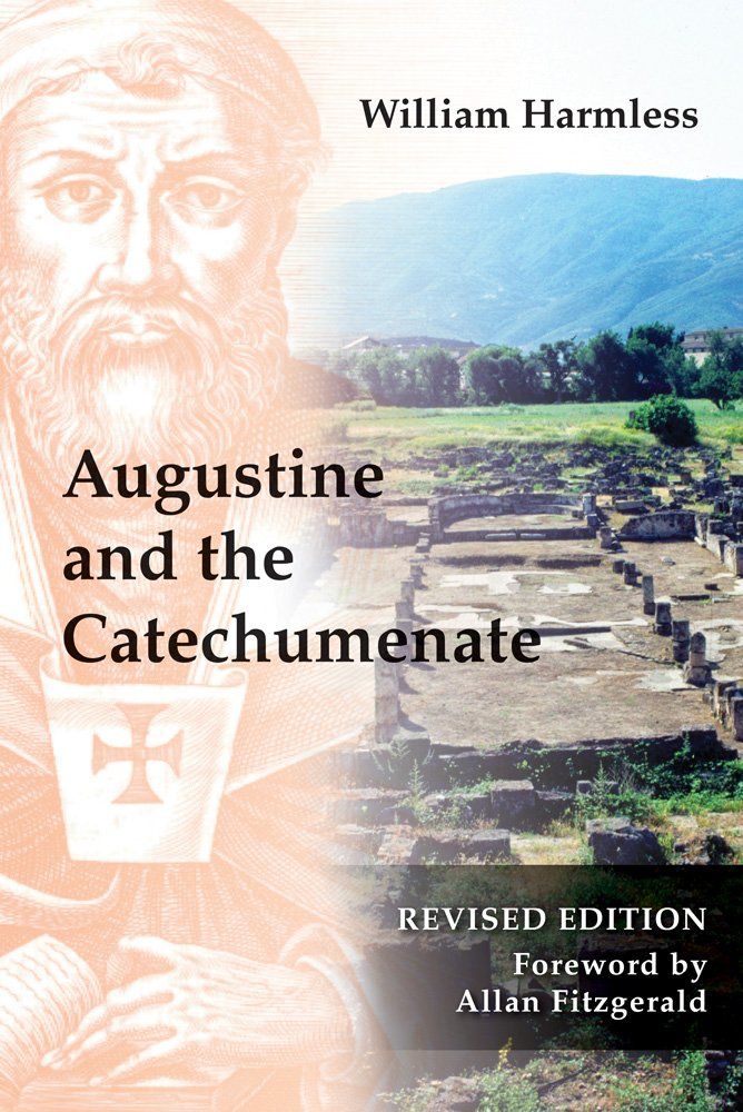 Augustine &amp; the Catechumenate, Revised Edition