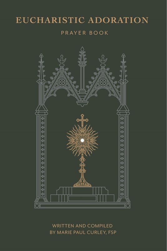 Eucharistic Adoration Prayer Book
