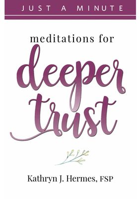 Meditations for Deeper Trust