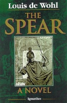 The Spear: A Novel of the Crucifixion