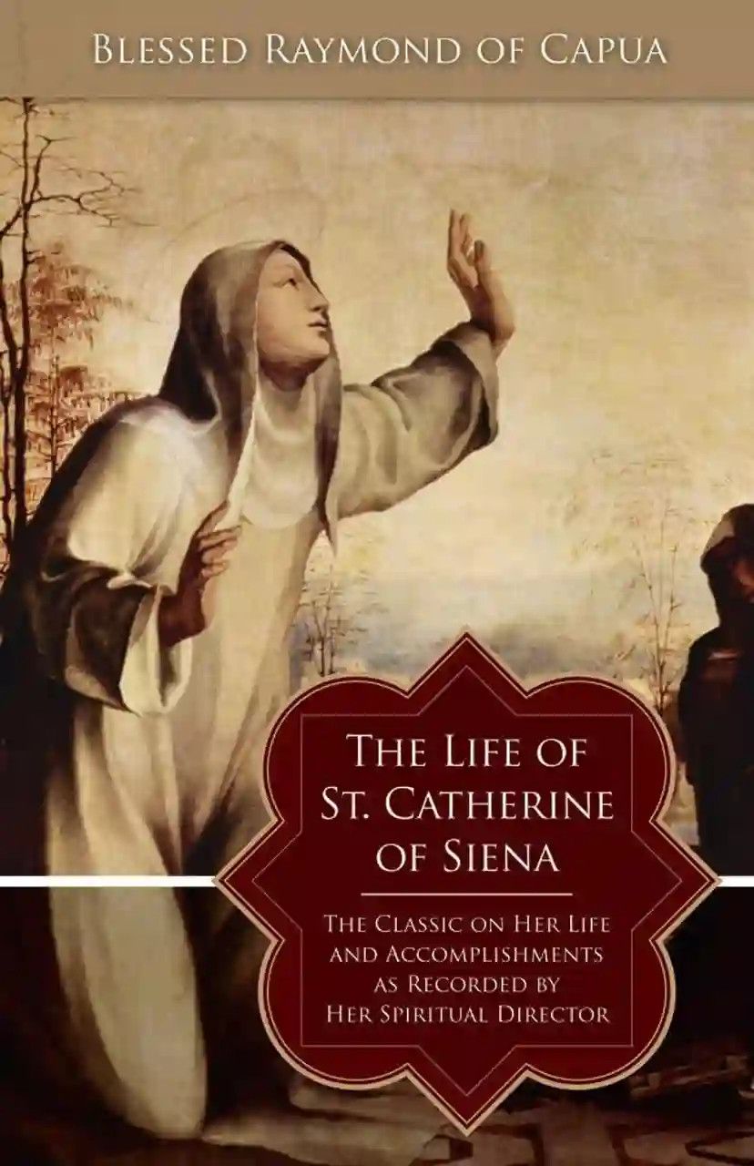 The Life of St Catherine Siena: Her Life and Accomplishments