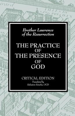 The Practice of the Presence of God - Critical Edition