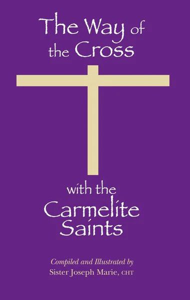 The Way of the Cross with the Carmelite  Saints