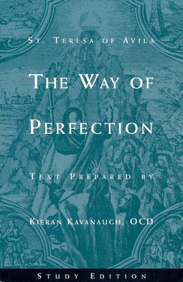 The Way of Perfection Study Edition The Way of Perfection Study Edition