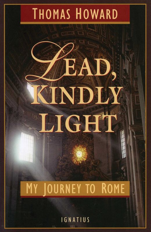 Lead, Kindly Light: My Journey to Rome