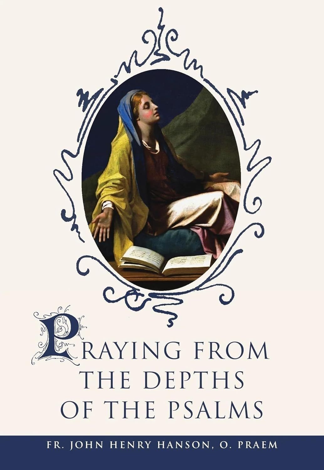 Praying from the Depths of the Psalms