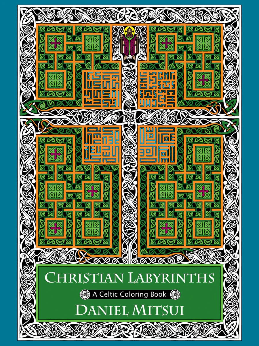 Christian Labyrinths: An Adult Coloring Book