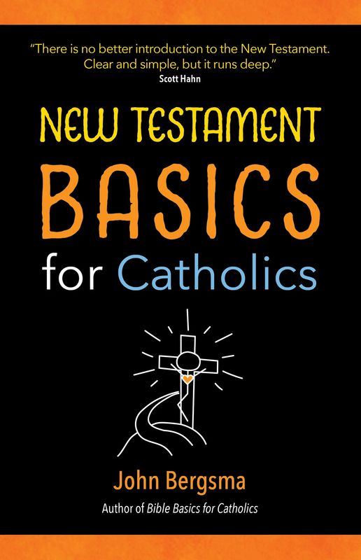 New Testament Basics for Catholics