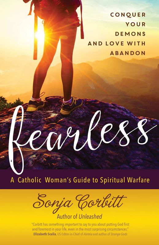 Fearless: A Catholic Woman's Guide to Spiritual Warfare