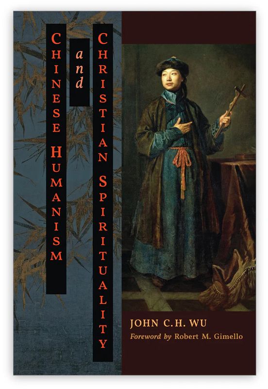 Chinese Humanism &amp; Christian Spirituality
