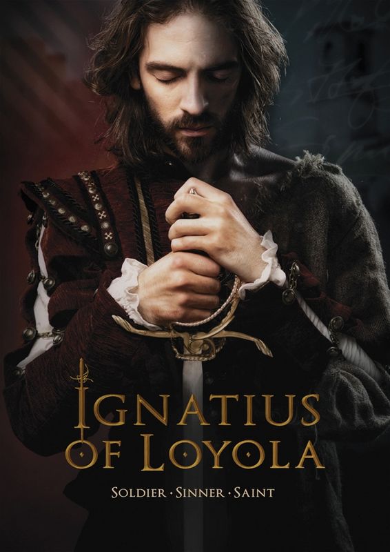 Ignatius of Loyola: Soldier, Sinner, Saint (DVD)