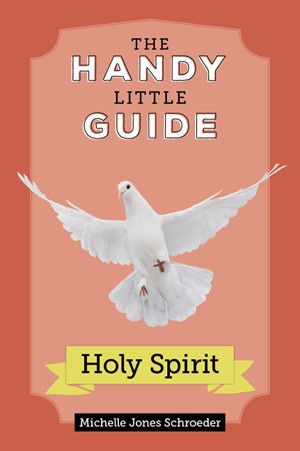 Handy Little Guide to the Holy Spirit