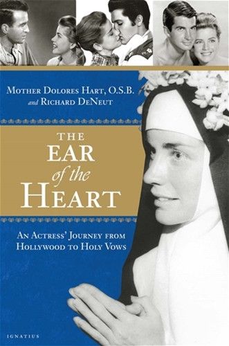 Ear of the Heart: An Actress' Journey from Hollywood to Holy Vows