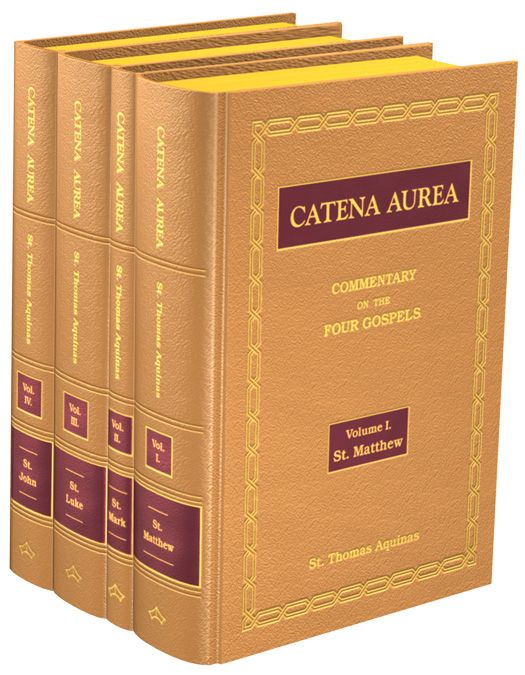 Catena Aurea (4 Volume Set)