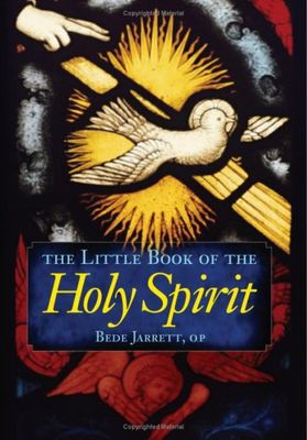 The Little Book of the Holy Spirit The Little Book of the Holy Spirit
