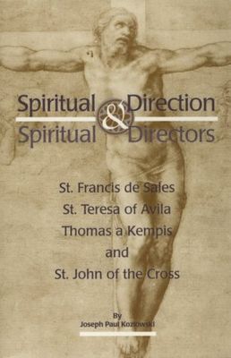 Spiritual Direction and Directors Spiritual Direction and Directors