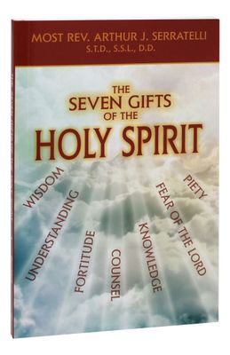 The Seven Gifts of the Holy Spirit