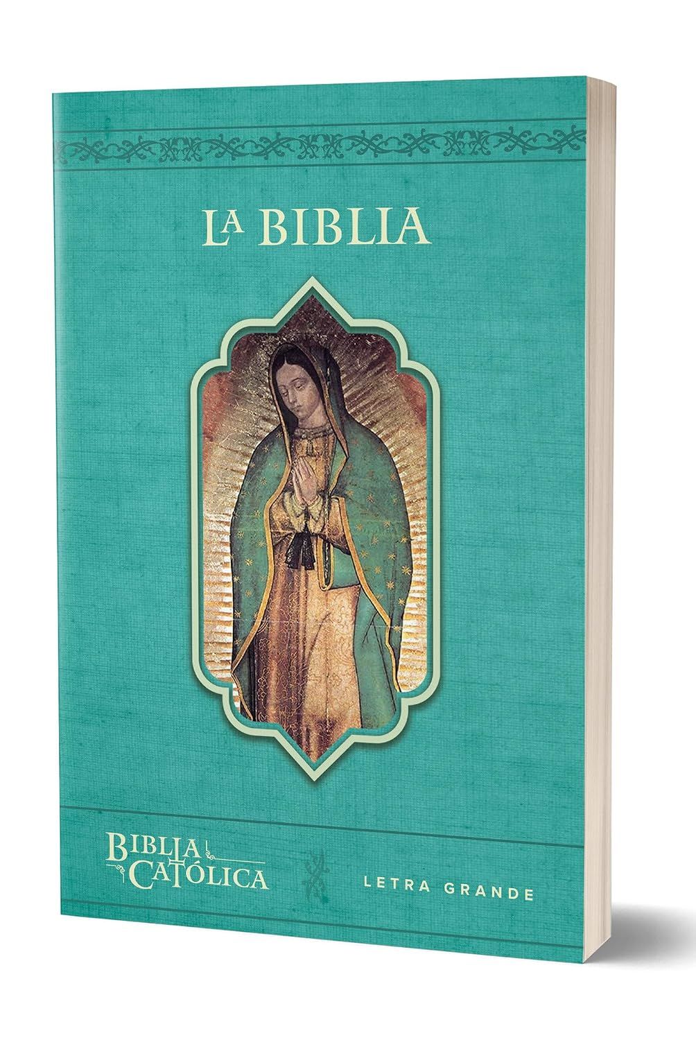 La Biblia Católica con Virgen de Guadalupe. Tamaño grande, edición letra grande
