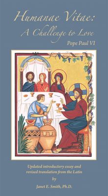 Humanae Vitae: A Challenge to Love