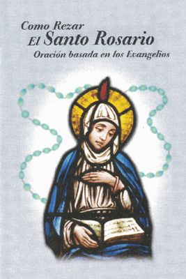 Como Rezar El Santo Rosario