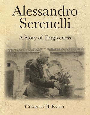 Alessandro Serenelli: A Story of Forgiveness Alessandro Serenelli: A Story of Forgiveness