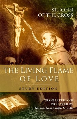 The Living Flame of Love: Study Edition The Living Flame of Love: Study Edition