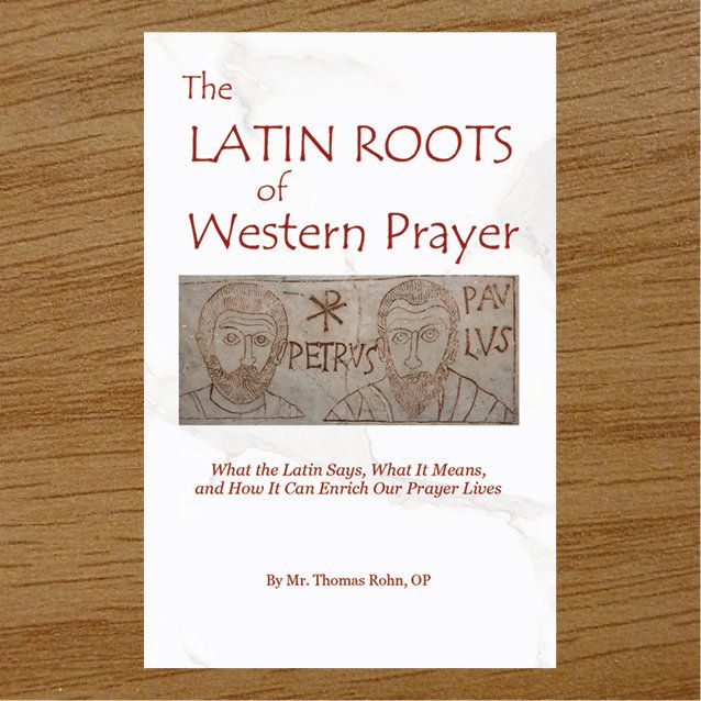 The Latin Roots of Western Prayer