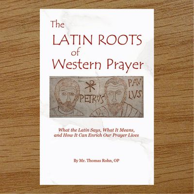 The Latin Roots of Western Prayer