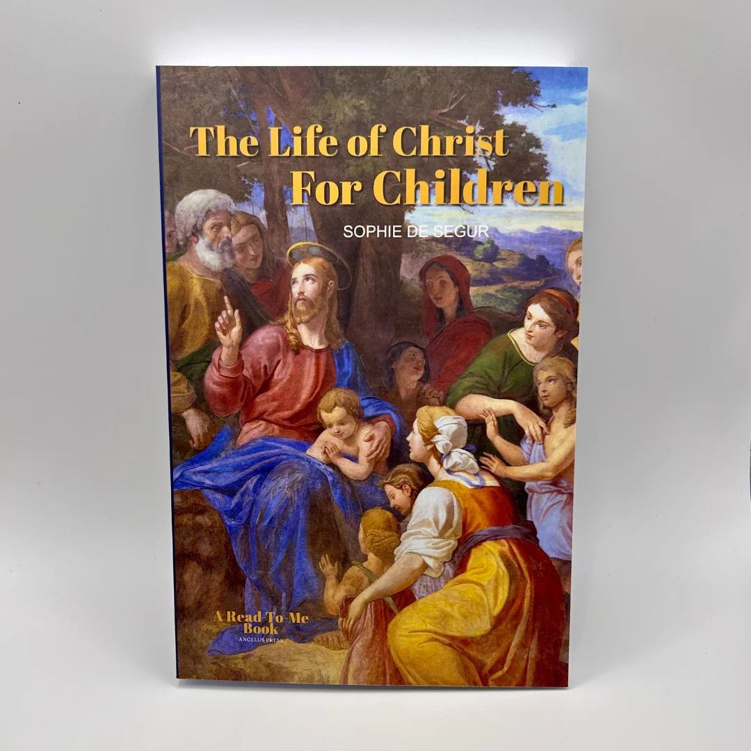 A Life of Christ for Children - As Told by a Grandmother