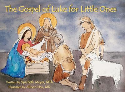 Gospel of Luke for Little Ones
