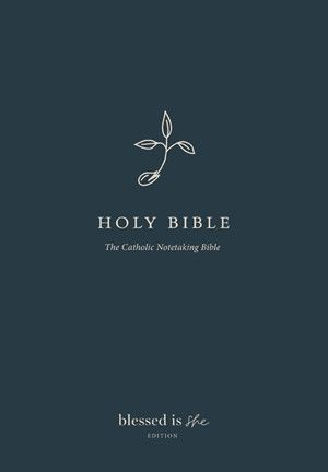 The Catholic Notetaking Bible, Blessed Is She Edition (NABRE)