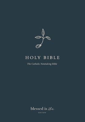 The Catholic Notetaking Bible, Blessed Is She Edition (NABRE)