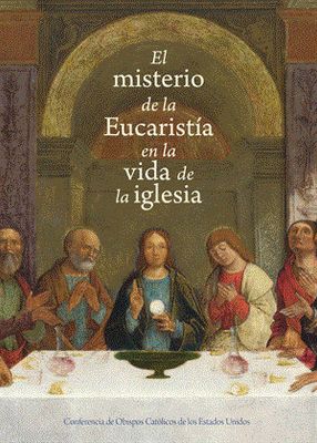 misterio de la Eucharistia en la vida de la iglesia misterio de la Eucharistia en la vida de la iglesia