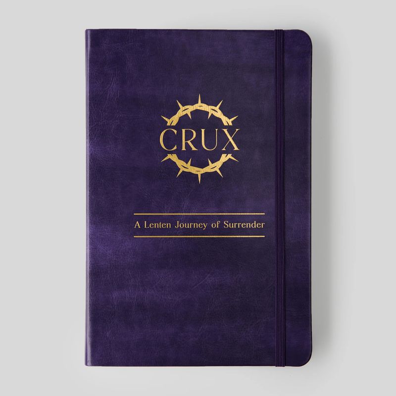 Crux: A Lenten Journey of Surrender Journal