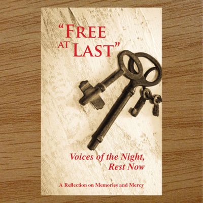 Free At Last: A Reflection on Memories and Mercy