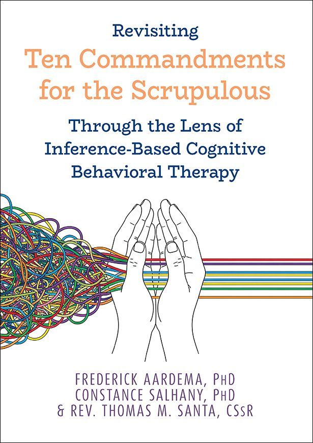 Revisiting "Ten Commandments for the Scrupulous" Through The Lens Of Inference-Based Cognitive Behavioral Therapy