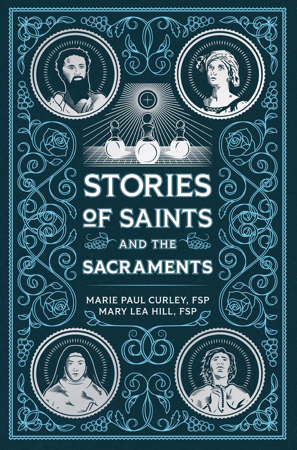 Stories of Saints and the Sacraments