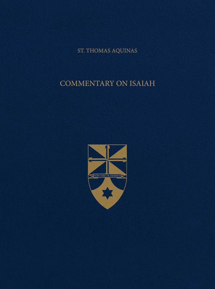 Aquinas' Commentary on Isaiah (Latin-English)