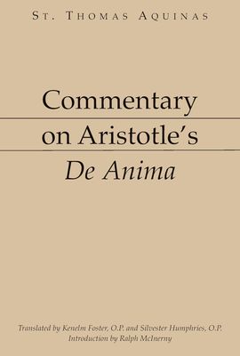 Aquinas' Commentary on Aristotle's De Anima
