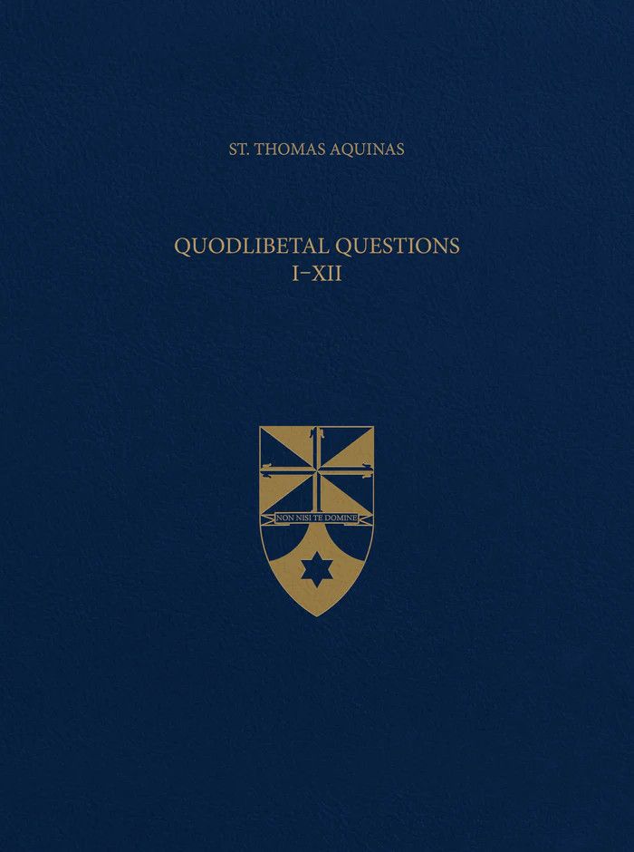 Aquinas' Quodlibetal Questions (Latin-English Opera Omnia)