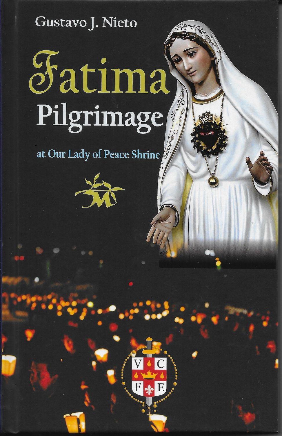 Fatima Pilgrimage at Our Lady of Peace Shrine