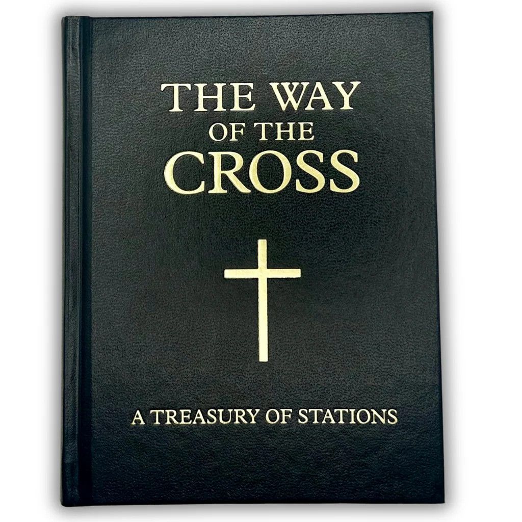 The Way of the Cross: A Treasury of Stations
