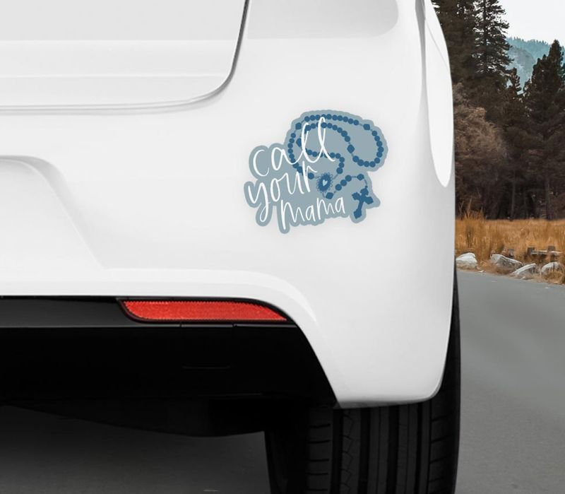 "Call Your Mama" Car Magnet