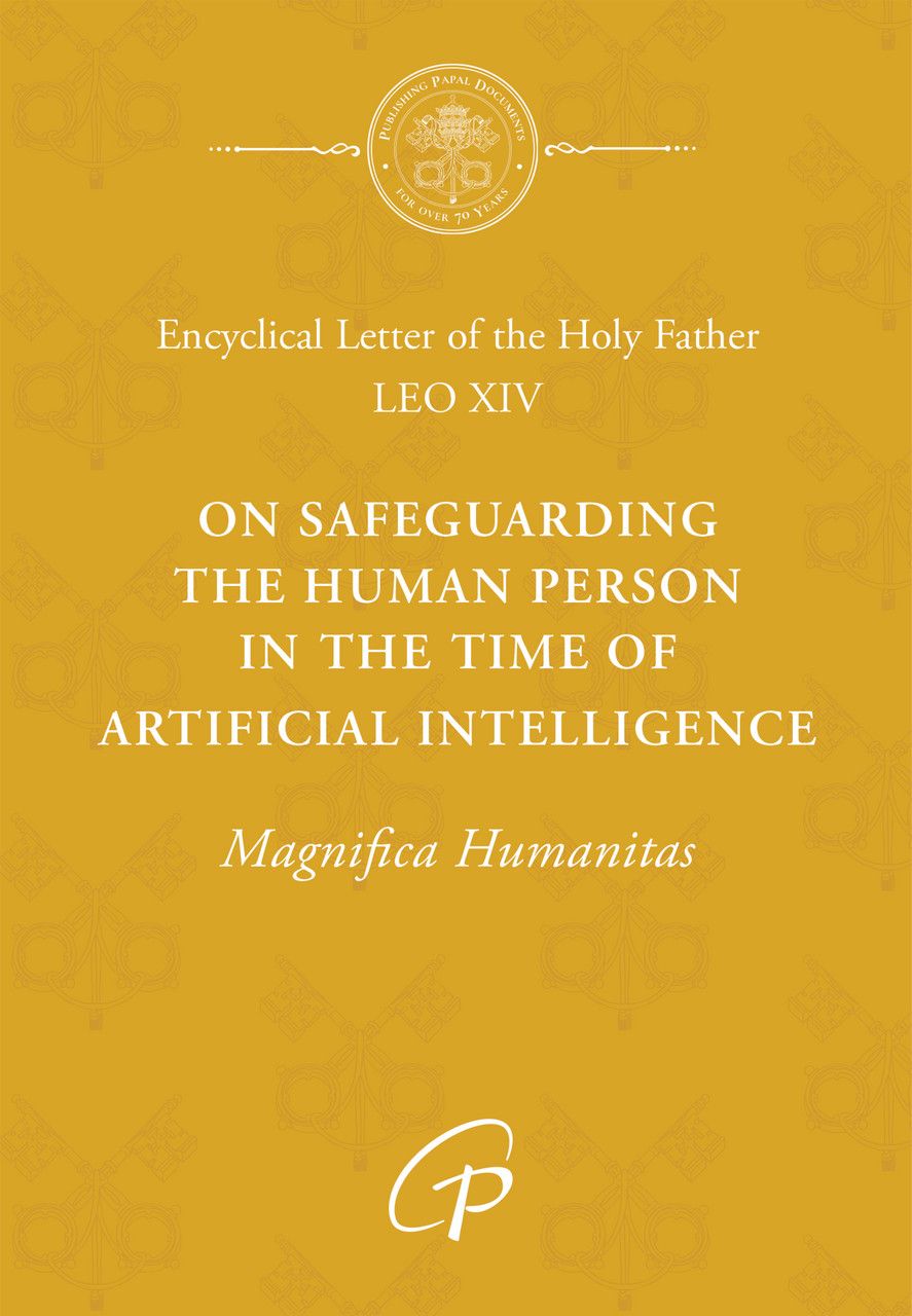 Magnifica Humanitas: On Safeguarding the Human Person