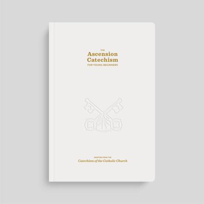 The Ascension Catechism for Young Beginners