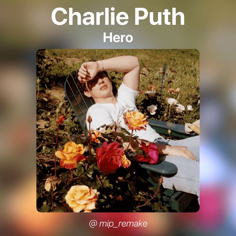 Charlie Puth - Hero
