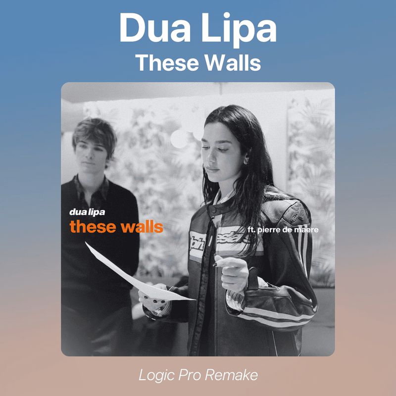 Dua Lipa - These Walls
