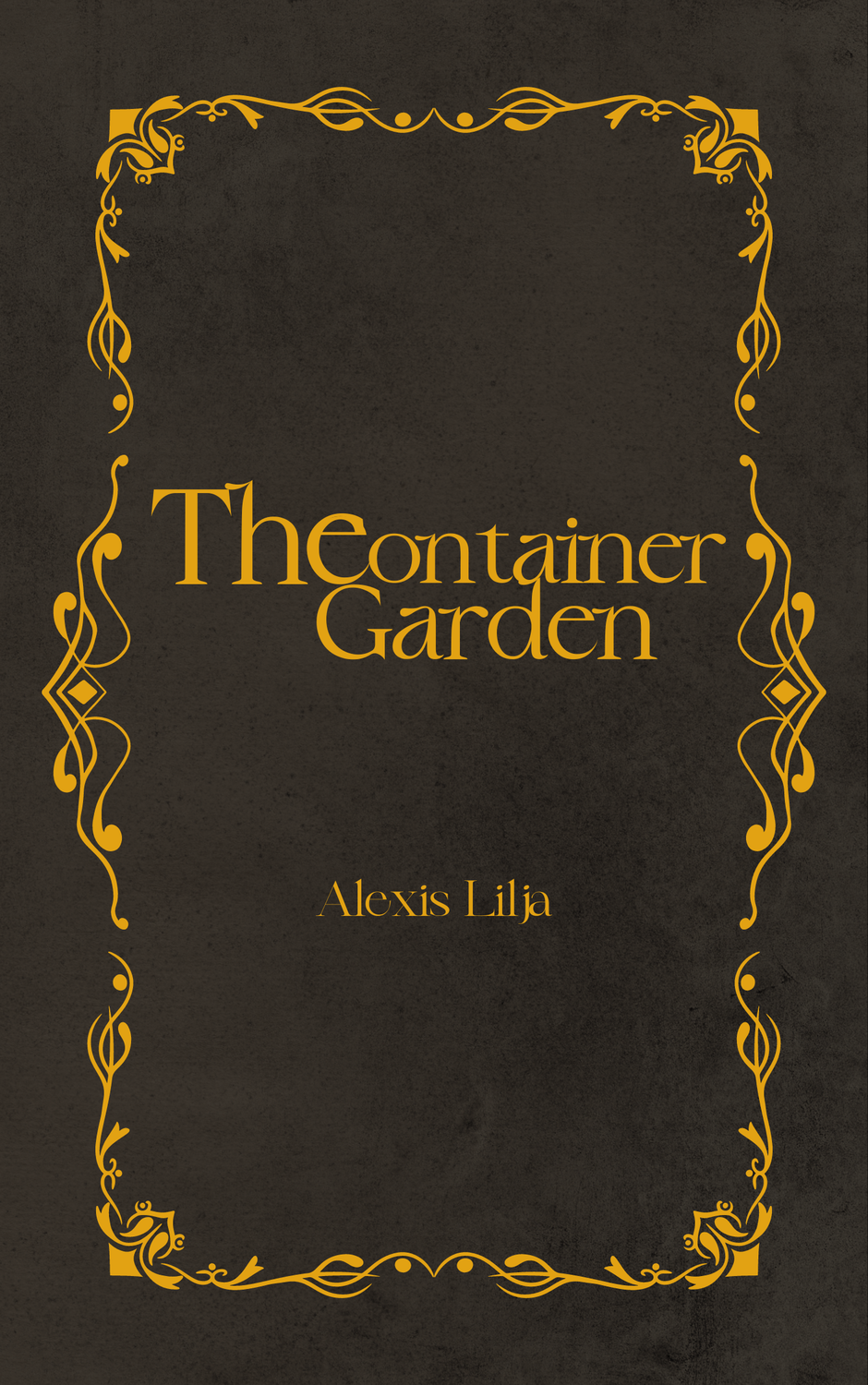 Pre-Order &quot;The Container Garden&quot;
