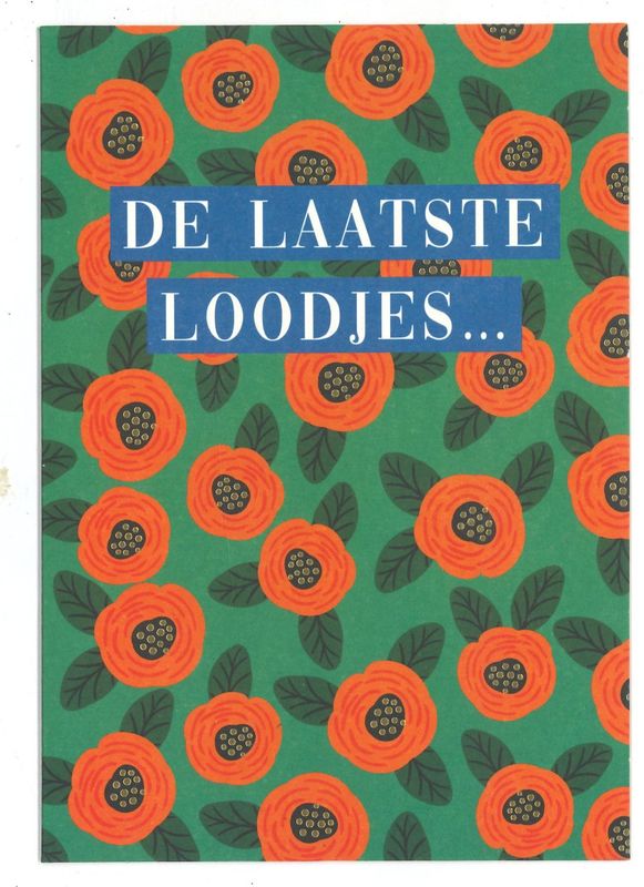 Wenskaart Laatste loodjes - Happiness 46
