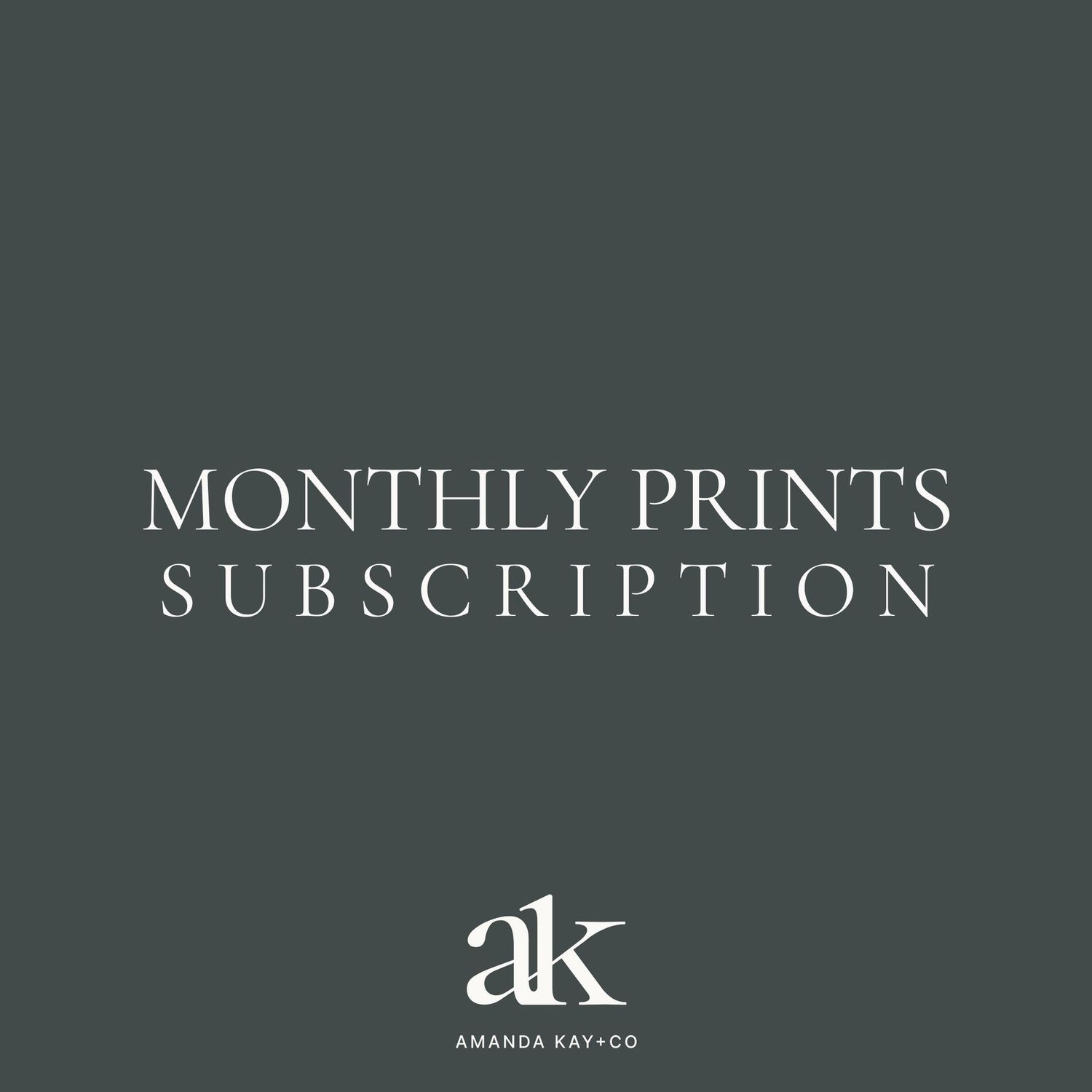 monthly prints subscription